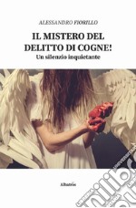 Il mistero del delitto di Cogne! libro