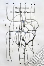 Il volto di un'anima libro