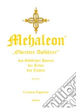 Mehaleon band libro