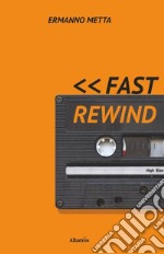 Fast Rewind libro