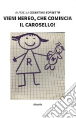 Vieni Nereo, che comincia il Carosello!