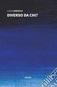 Diverso da chi?