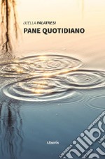 Pane quotidiano libro