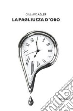 La pagliuzza d'oro