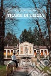 Trame di terra libro