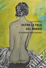 Oltre la tela del ragno libro