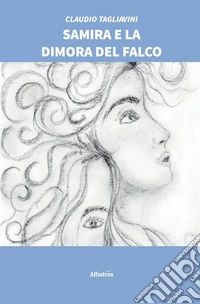 Samira e la dimora del falco libro