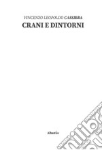 Crani e dintorni libro