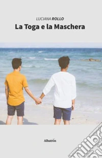 La toga e la maschera libro