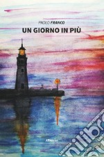 Un giorno in più libro