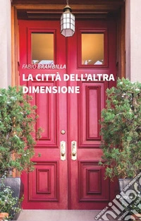 La città dell'altra dimensione