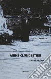 Anime clandestine libro di Ricciardi Antonio