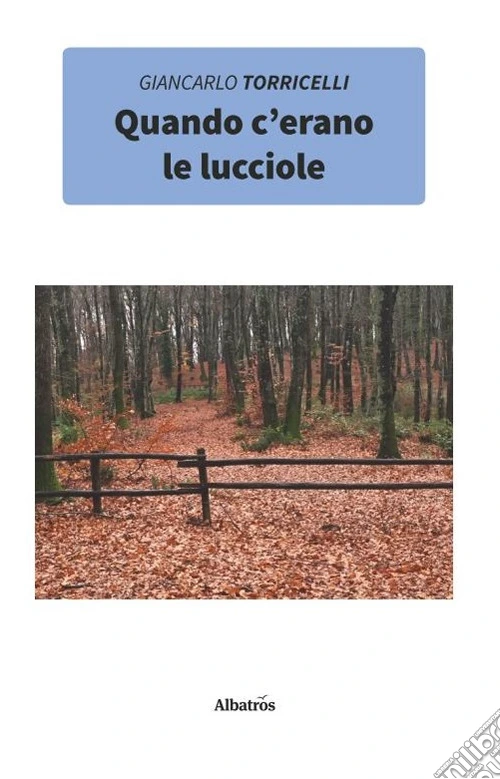 Quando c'erano le lucciole
