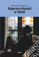 Sopravvissuti e vinti libro