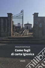 Come fogli di carta igienica libro