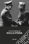 Io e la storia libro