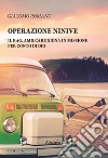 Operazione Ninive libro di Romano Giacomo