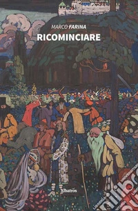 Ricominciare