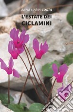 L'estate dei ciclamini libro