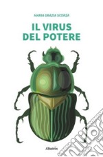 Il virus del potere libro