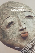 Cazzamala