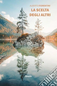 La scelta degli altri