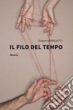 Il filo del tempo libro