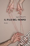 Il filo del tempo libro