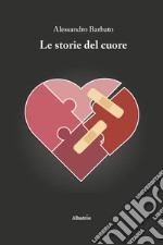 Le storie del cuore libro