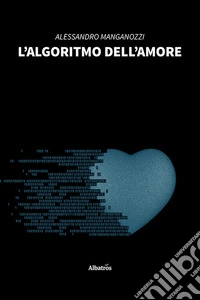 L'algoritmo dell'amore