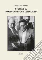 Storia del Movimento Sociale Italiano libro