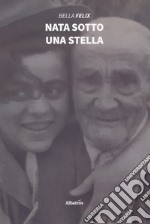 Nata sotto una stella