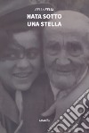 Nata sotto una stella libro