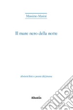 Il mare nero della notte libro