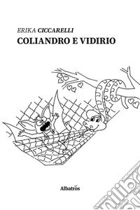 Coliandro e Vidirio