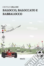 Balocco, Baloccato e Babbalocco libro