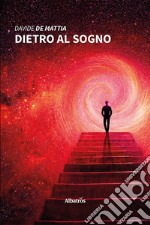 Dietro al sogno