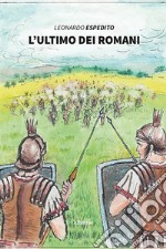 L'ultimo dei romani libro