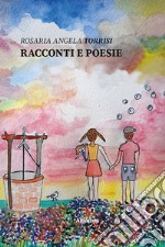 Racconti e poesie libro