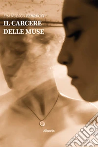 Il carcere delle muse libro