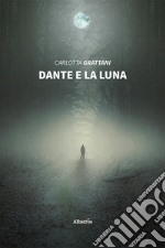 Dante e la luna