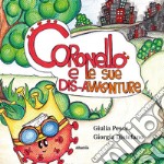 Coronello e le sue dis-avventure