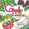 Coronello e le sue dis-avventure libro