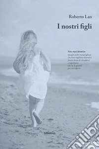 I nostri figli
