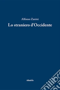 Lo straniero d'occidente