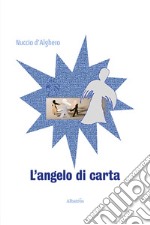 L'angelo di carta libro