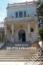 Delitto a Villa Lysis libro