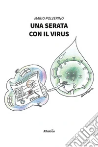 Una serata con il virus