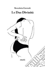 Le due divinità