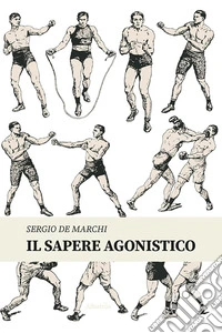 Il sapere agonistico